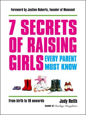 cover image of 7 Secrets of Raising Girls Every Parent Must Know